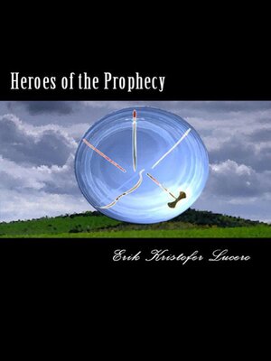 cover image of Heroes of the Prophecy